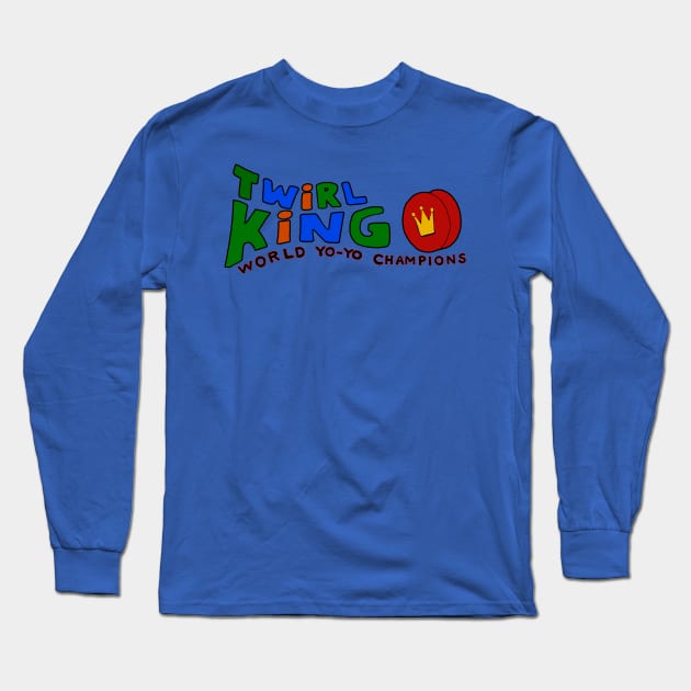 Twirl King Long Sleeve T-Shirt by THRILLHO